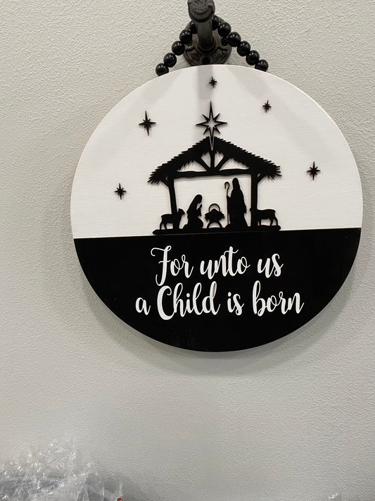 18”For a child is born